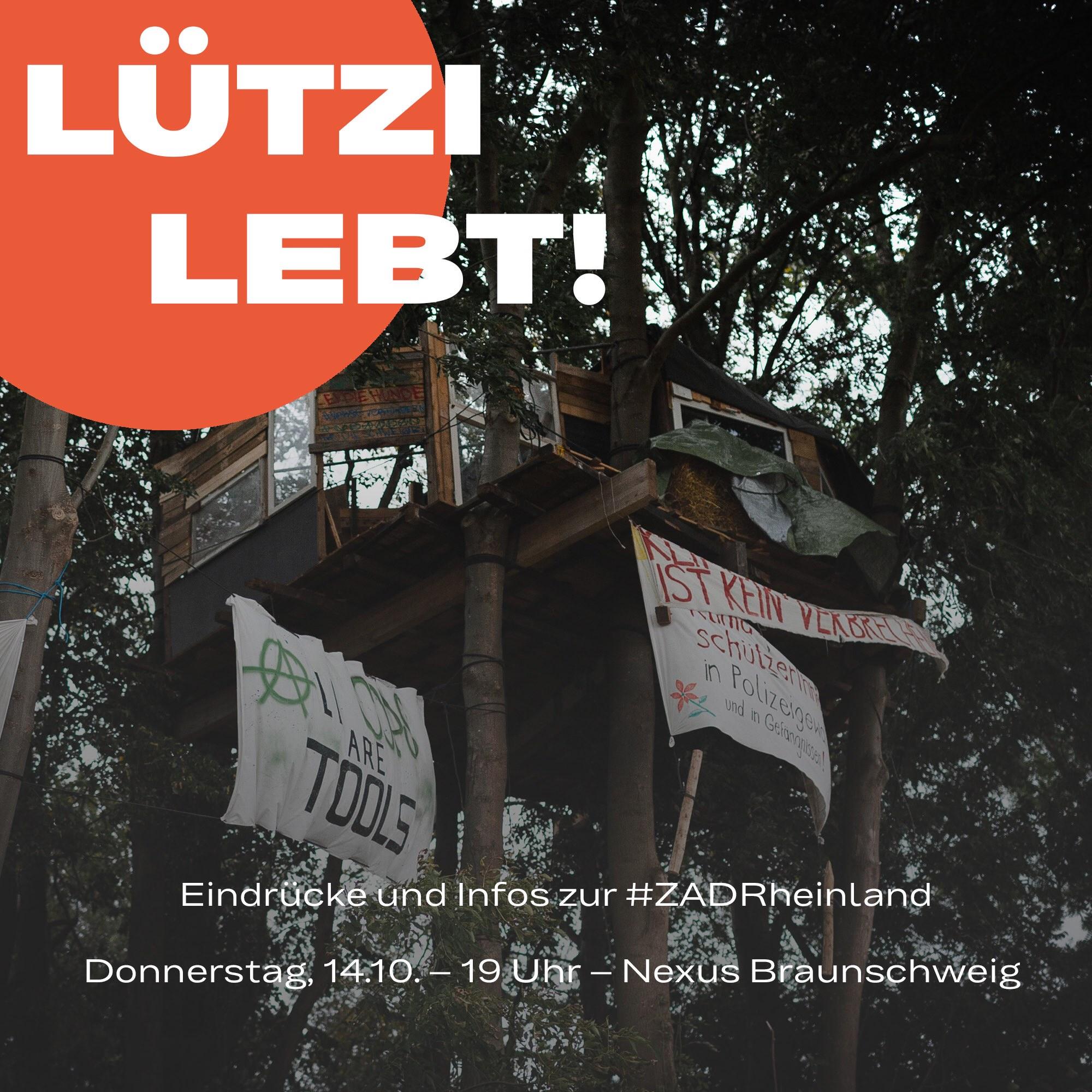 Lützi lebt! Nexus Braunschweig