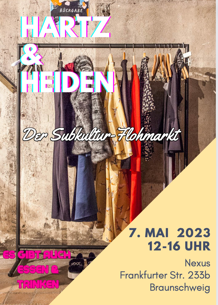 Hartz&Heiden der Nexus Flohmarkt Nexus Braunschweig